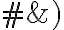 #&)